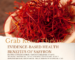 Evidence-based Health Benefits of Saffron!